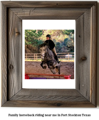 family horseback riding near me in Fort Stockton, Texas